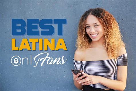 best only fans latina|25 Best Latina OnlyFans (Top Latinas on Only Fans)